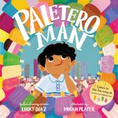 Paletero Man - Lucky Diaz & Dr. Carmen Tafolla