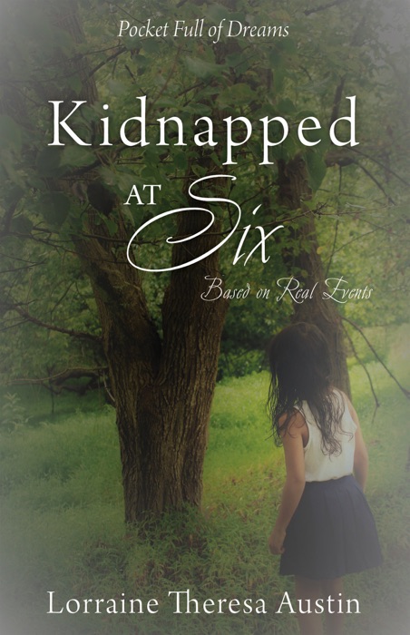 Kidnapped at Six