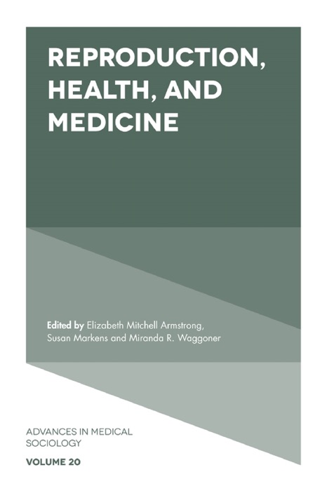 Reproduction, Health, And Medicine