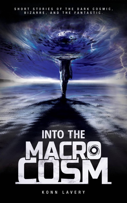 Into the Macrocosm