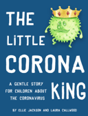 The Little Corona King - Ellie Jackson