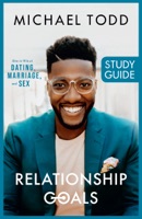 Relationship Goals Study Guide - GlobalWritersRank