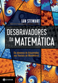 Desbravadores da matemática - Ian Stewart