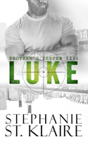 Stephanie St. Klaire - Brother's Keeper III: Luke artwork