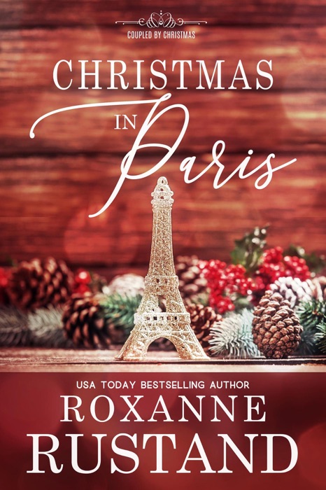 Christmas in Paris: A clean and wholesome romance