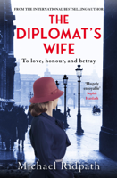 Michael Ridpath - The Diplomat's Wife artwork