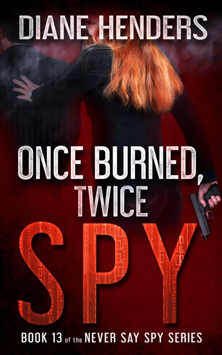 Once Burned, Twice Spy