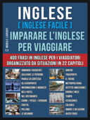 Inglese ( Inglese Facile ) Imparare L’Inglese Per Viaggiare - Mobile Library