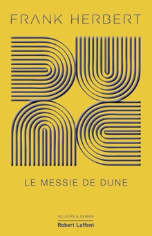 Dune - Tome 2 : Le Messie de Dune - Frank Herbert