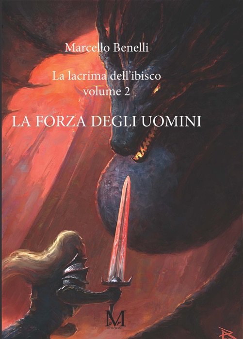 La lacrima dell'ibisco volume 2 - La forza degli uomini