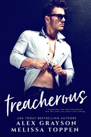 Treacherous - Alex Grayson & Melissa Toppen by  Alex Grayson & Melissa Toppen PDF Download