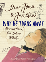 Joan Damry & Jericha Domain - Dear Joan and Jericha - Why He Turns Away artwork