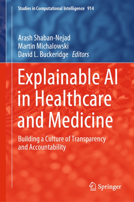 Explainable AI in Healthcare and Medicine