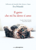 Il gatto che mi ha detto ti amo - Eva Polanski