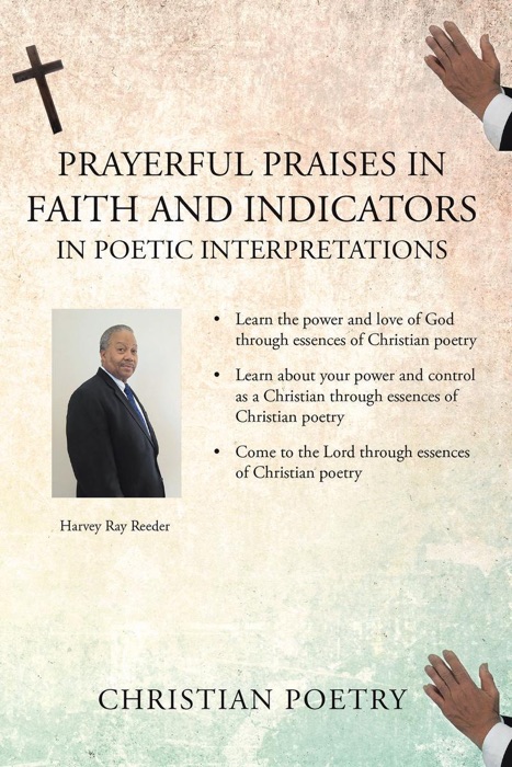Prayerful Praises in Faith and Indicators in Poetic Interpretations