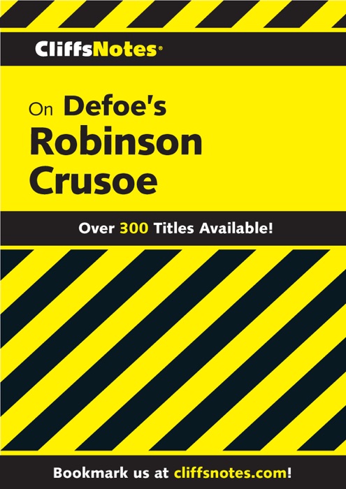 CliffsNotes on Defoe's Robinson Crusoe, 2nd Edition