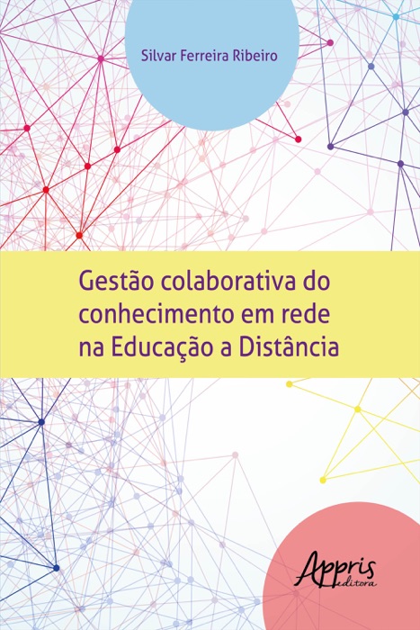 Gestão Colaborativa do Conhecimento em Rede na Educação à Distância