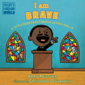 I am Brave - Brad Meltzer & Christopher Eliopoulos