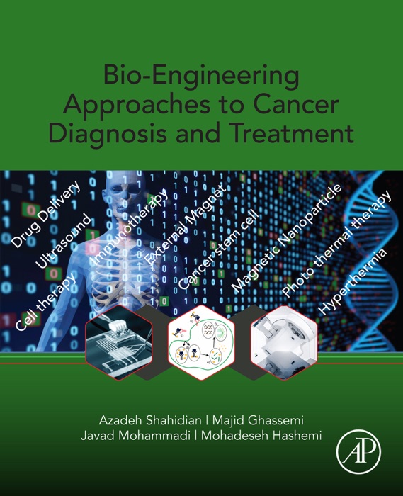 Bio-Engineering Approaches to Cancer Diagnosis and Treatment