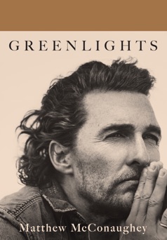 Greenlights - Matthew McConaughey