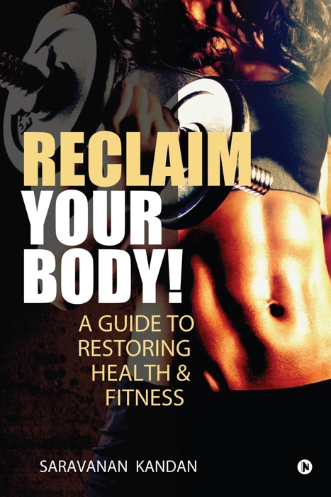 Reclaim Your Body!