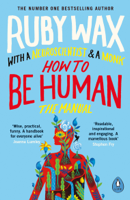Ruby Wax - How to Be Human artwork