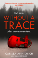 Carissa Ann Lynch - Without a Trace artwork