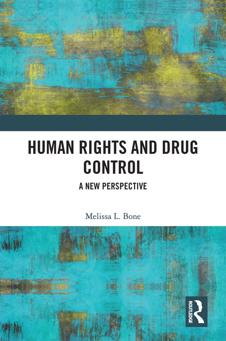 Human Rights and Drug Control