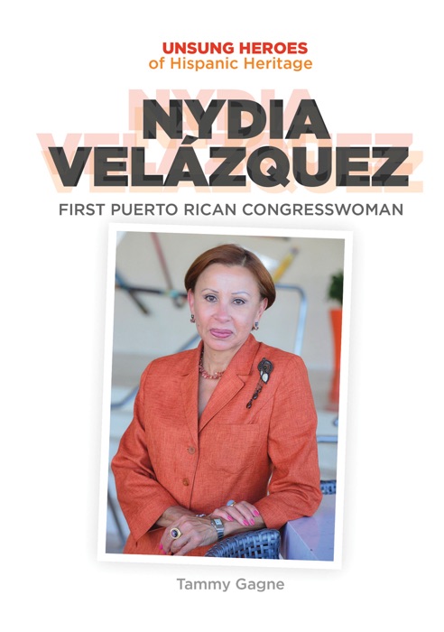 Nydia Velazquez: First Puerto Rican Congresswoman