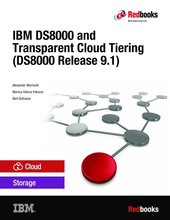 IBM DS8000 and Transparent Cloud Tiering (DS8000 Release 9.1)