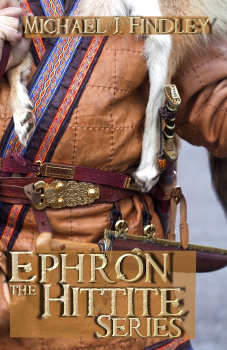 Ephron the Hittite Boxed Set
