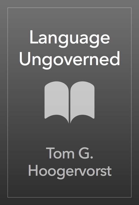 Language Ungoverned