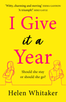 Helen Whitaker - I Give It A Year artwork