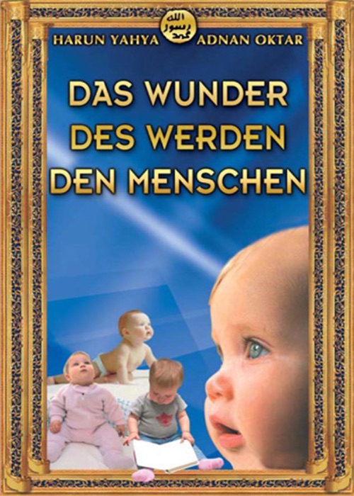 DAS WUNDER DES WERDENDEN MENSCHEN