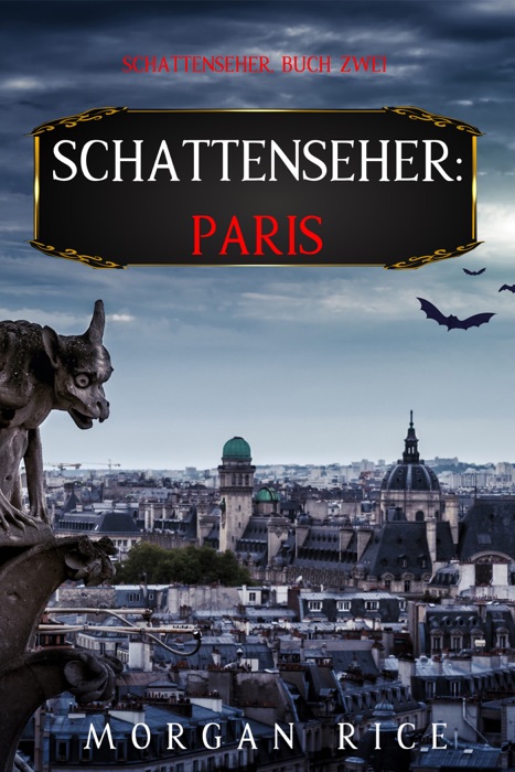 Schattenseher: Paris (Schattenseher – Buch Zwei)