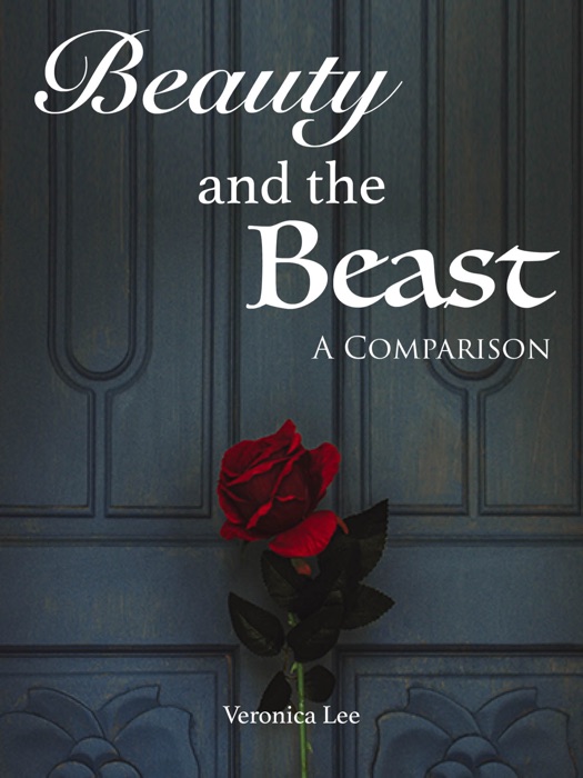 Beauty and the Beast: A Comparison