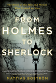 From Holmes to Sherlock - Mattias Boström & Michael Gallagher