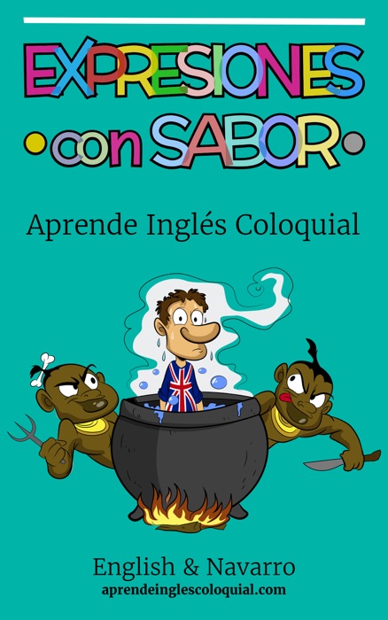 Aprende Inglés Coloquial: Expresiones con Sabor