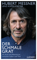 Hubert Messner & Lenz Koppelstätter - Der schmale Grat artwork