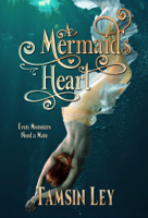 Tamsin Ley - A Mermaid's Heart artwork