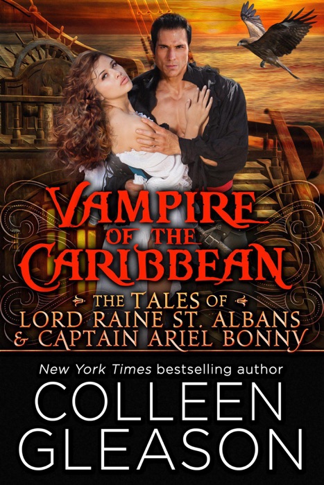 Vampire of the Caribbean: Tales of Lord Raine St. Albans & Captain Arial Bonny