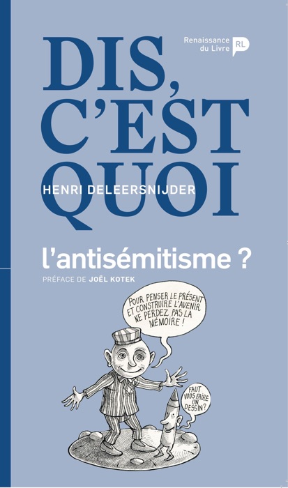 Dis, c'est quoi l'antisémitisme ?