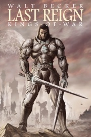 Last Reign: Kings of War - Michael Alan Nelson by  Michael Alan Nelson PDF Download