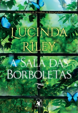 Capa do livro A Sala das Borboletas de Lucinda Riley