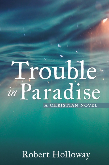 Trouble in Paradise