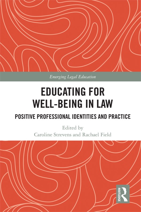 Educating for Well-Being in Law