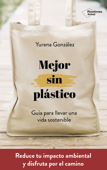 Mejor sin plástico - Yurena González