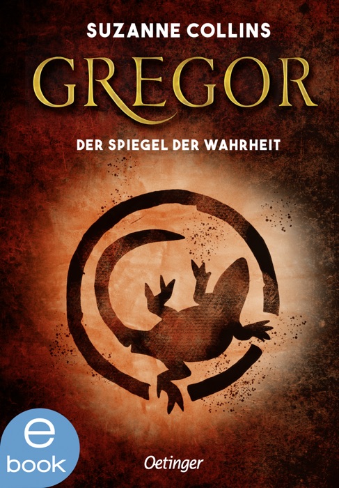 Gregor und der Spiegel der Wahrheit
