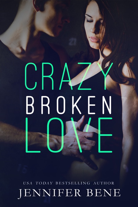 Crazy Broken Love