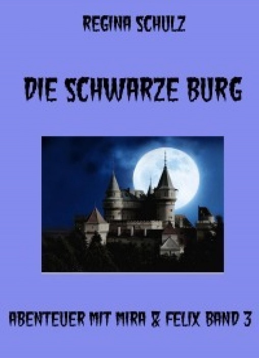 Die schwarze Burg